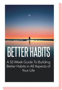 Better Habits