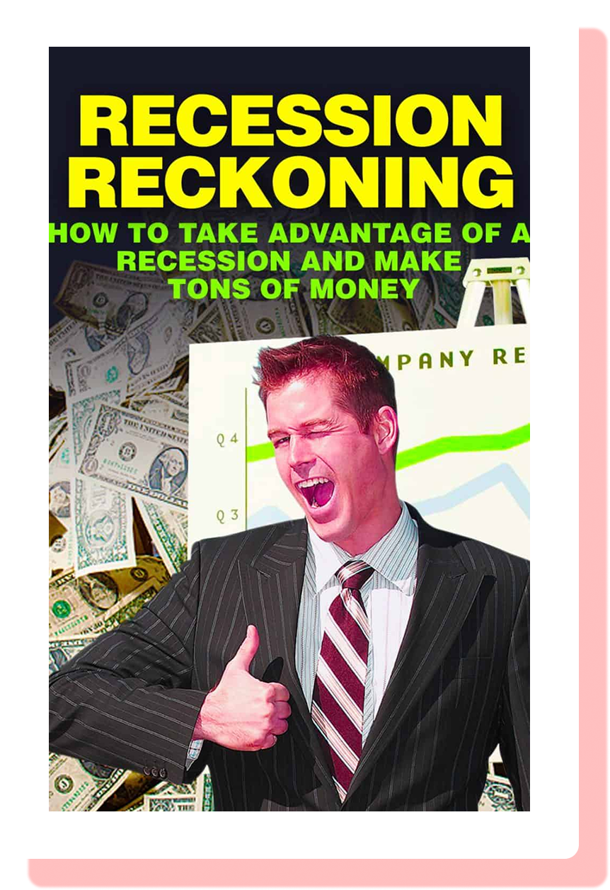 Recession Reckoning