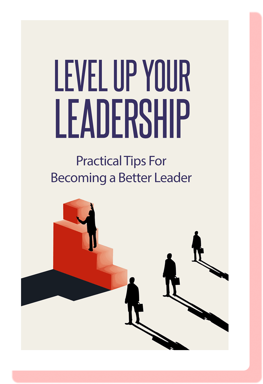 Level Up Your Leadership