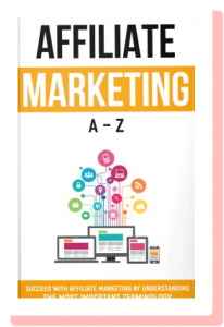 Affiliate Marketing A-Z