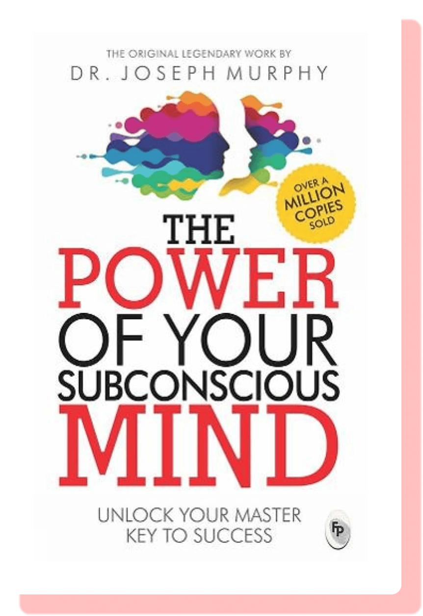 The Power of Your Subconscious Mind