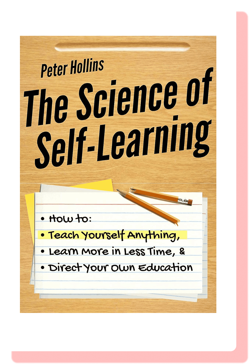 The Science of Self-Learning