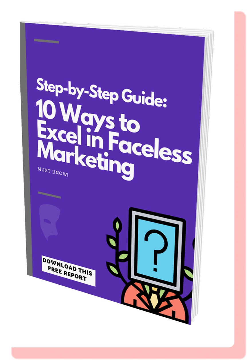 Faceless Marketing Masterclass